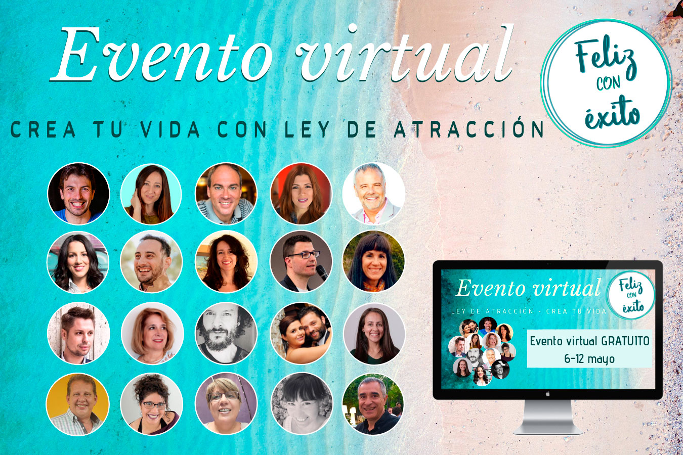 imagen blog Ley de la Atraccin | Gracias! El evento virtual FELIZ CON XITO ha sido un inmenso xito